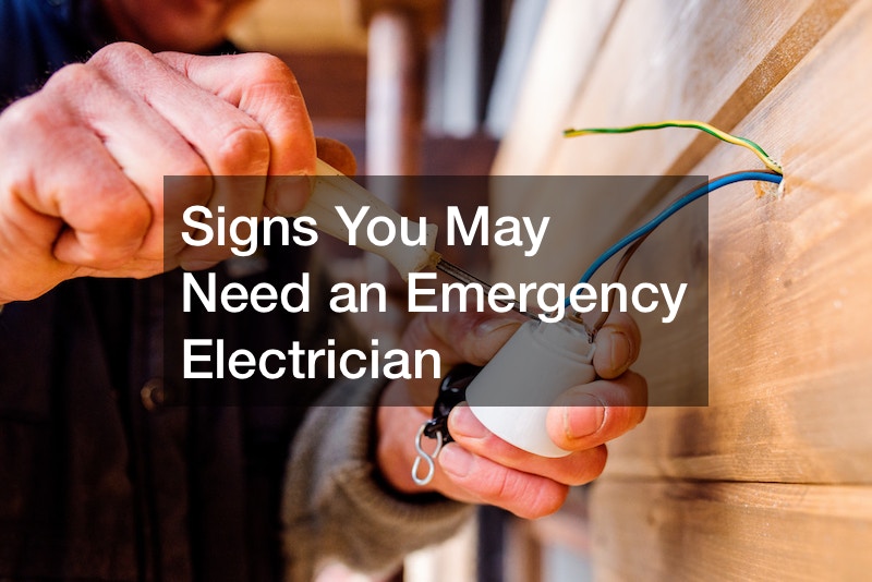 Signs You May Need an Emergency Electrician