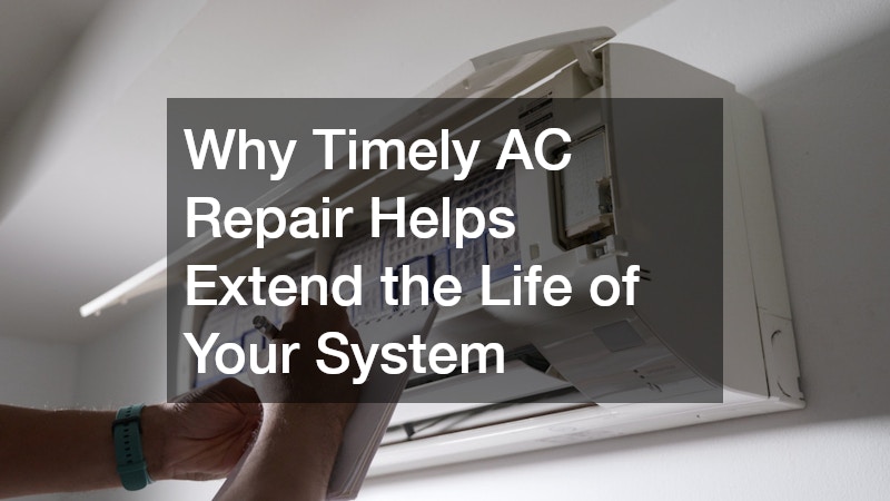 Why Timely AC Repair Helps Extend the Life of Your System